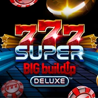 777 super Big Build Up Deluxe